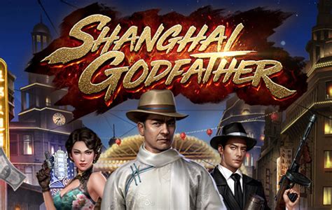 Shanghai Godfather Bwin
